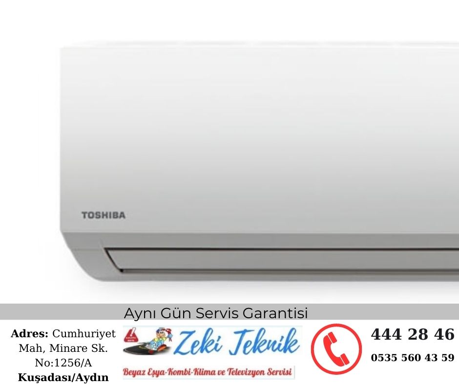 Kuşadası Toshiba Klima Servis